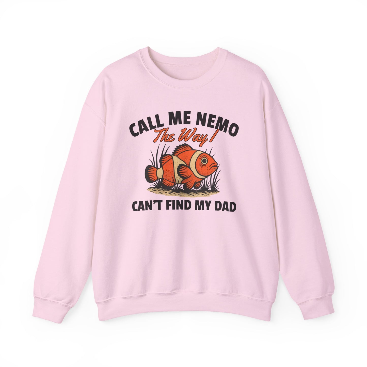 CALL ME NEMO THE WAY I CAN'T FIND MY DAD