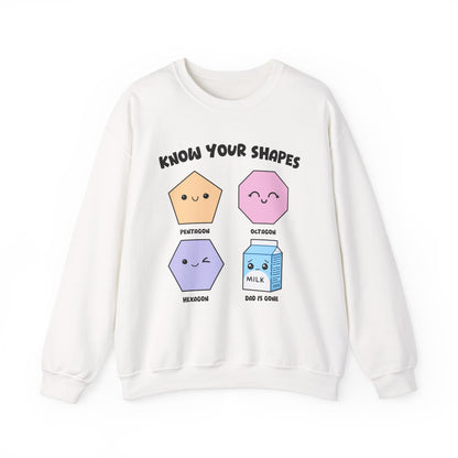 KNOW YOUR SHAPES- DAD IS GONE