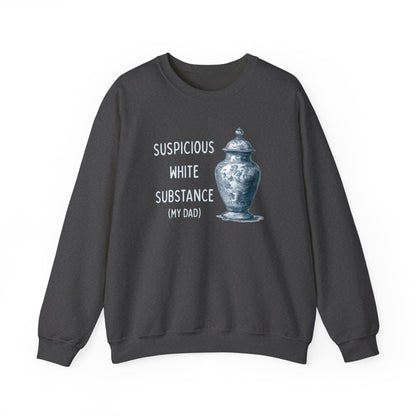 SUSPICIOUS WHITE SUBSTANCE (MY DAD)