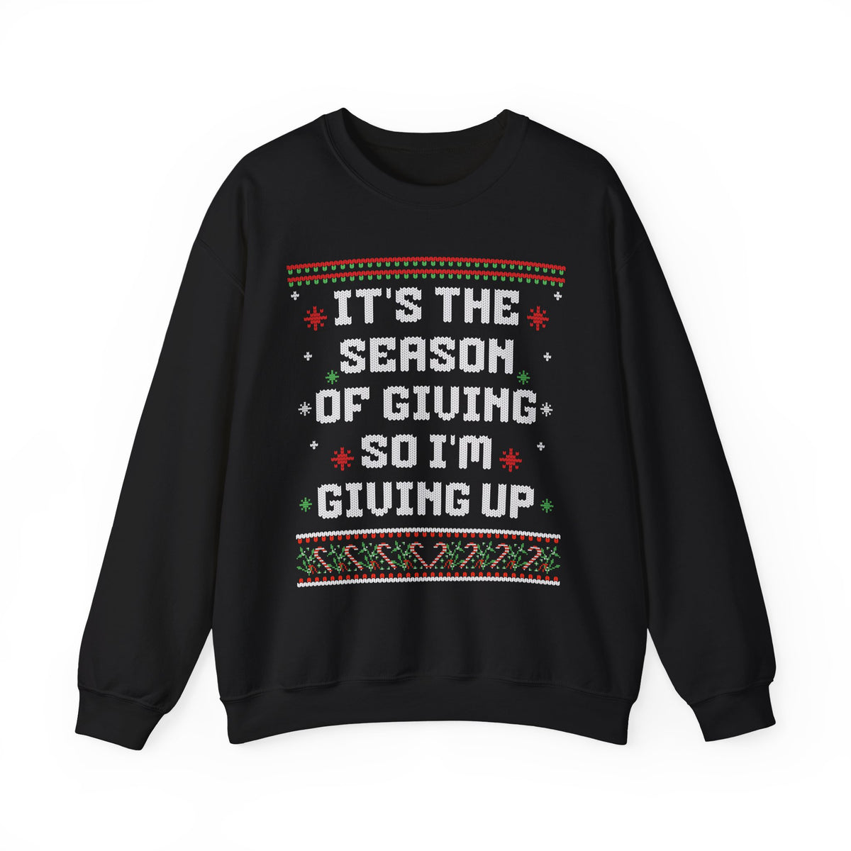 IT'S THE SEASON OF GIVING SO I'M GIVING UP UGLY SWEATER