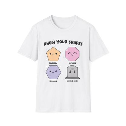 KNOW YOUR SHAPES - MOM IS GONE GRAVE