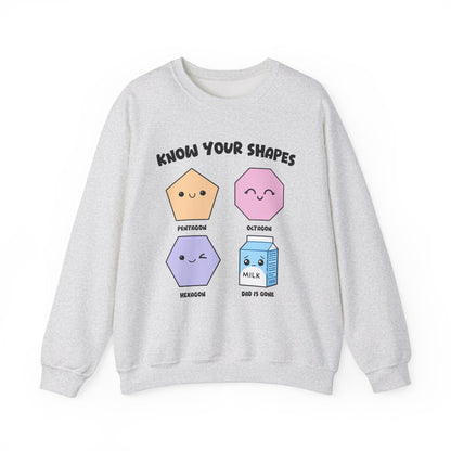KNOW YOUR SHAPES- DAD IS GONE