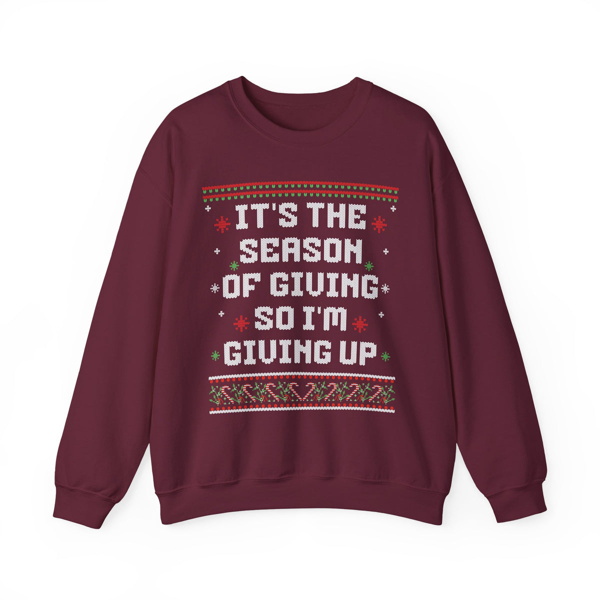IT'S THE SEASON OF GIVING SO I'M GIVING UP UGLY SWEATER