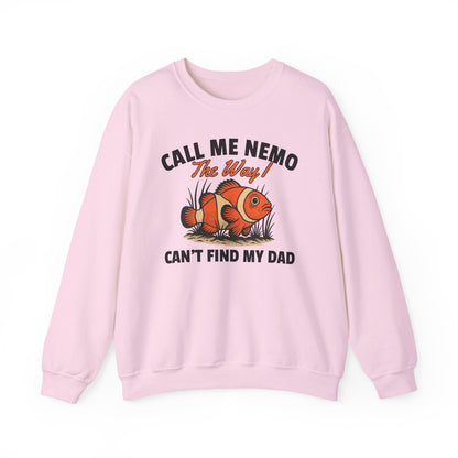 CALL ME NEMO THE WAY I CAN'T FIND MY DAD