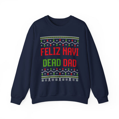 FELIZ NAVI DEAD DAD UGLY SWEATER