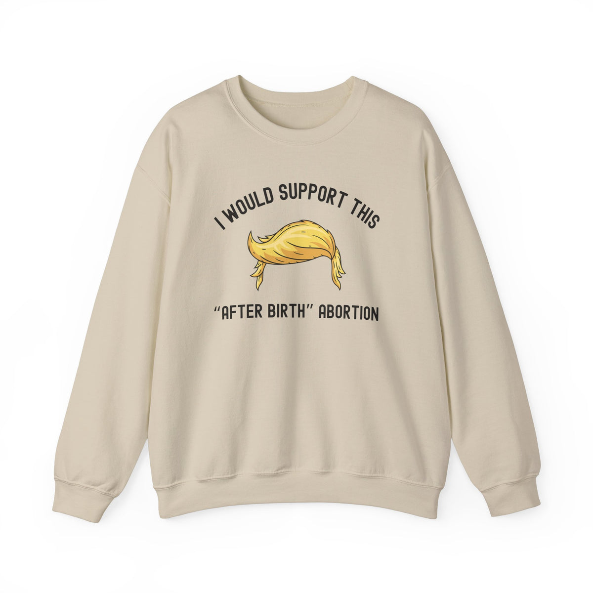 I Would Support This "After Birth" Abortion
