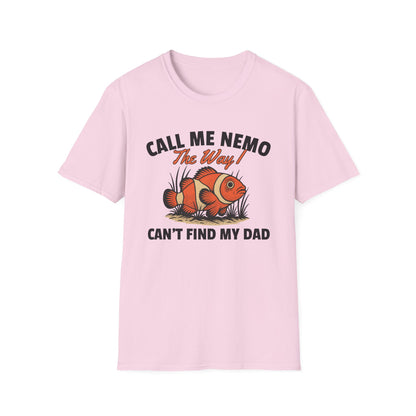 CALL ME NEMO THE WAY I CAN'T FIND MY DAD