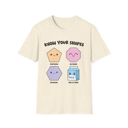 KNOW YOUR SHAPES - DAD IS GONE