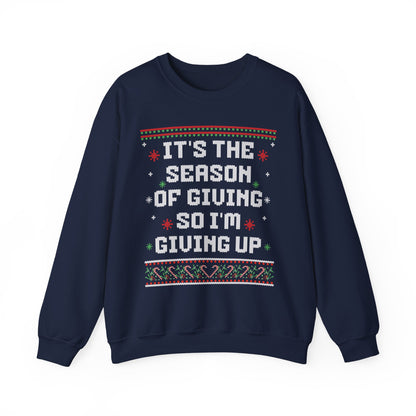 IT'S THE SEASON OF GIVING SO I'M GIVING UP UGLY SWEATER
