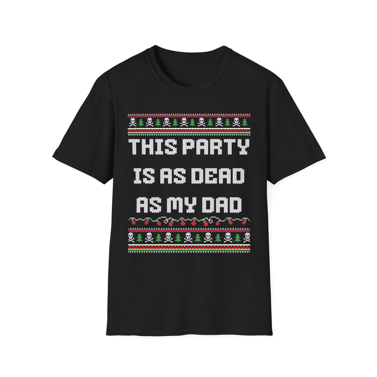THIS PARTY IS AS DEAD AS MY DAD