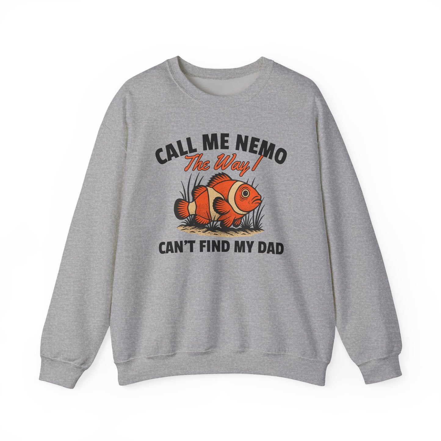 CALL ME NEMO THE WAY I CAN'T FIND MY DAD