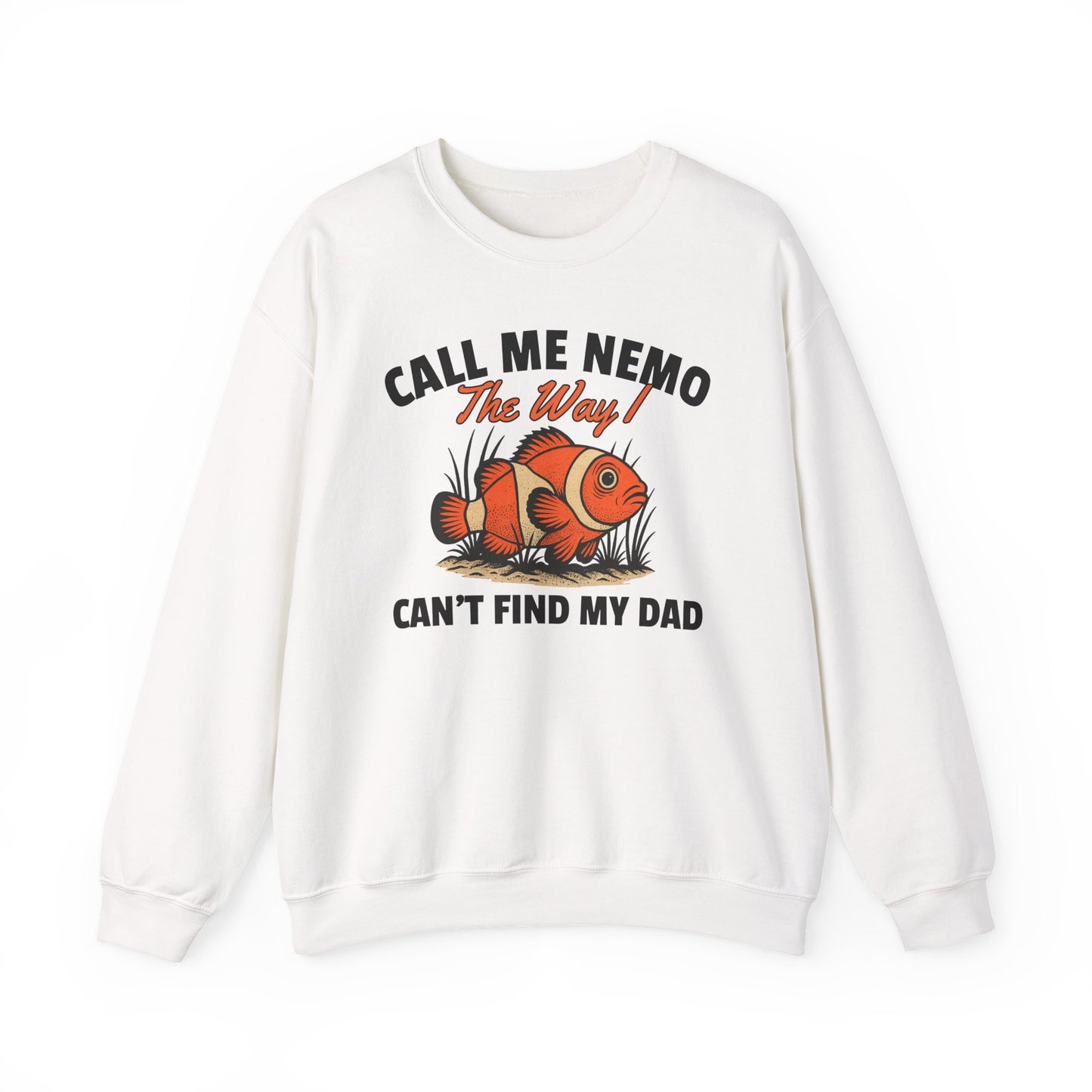 CALL ME NEMO THE WAY I CAN'T FIND MY DAD