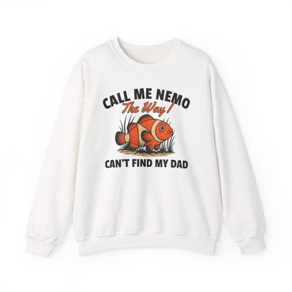 CALL ME NEMO THE WAY I CAN'T FIND MY DAD