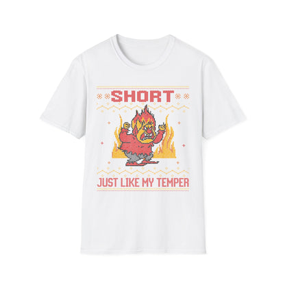 SHORT JUST LIKE MY TEMPER
