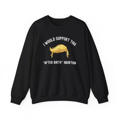 I Would Support This "After Birth" Abortion