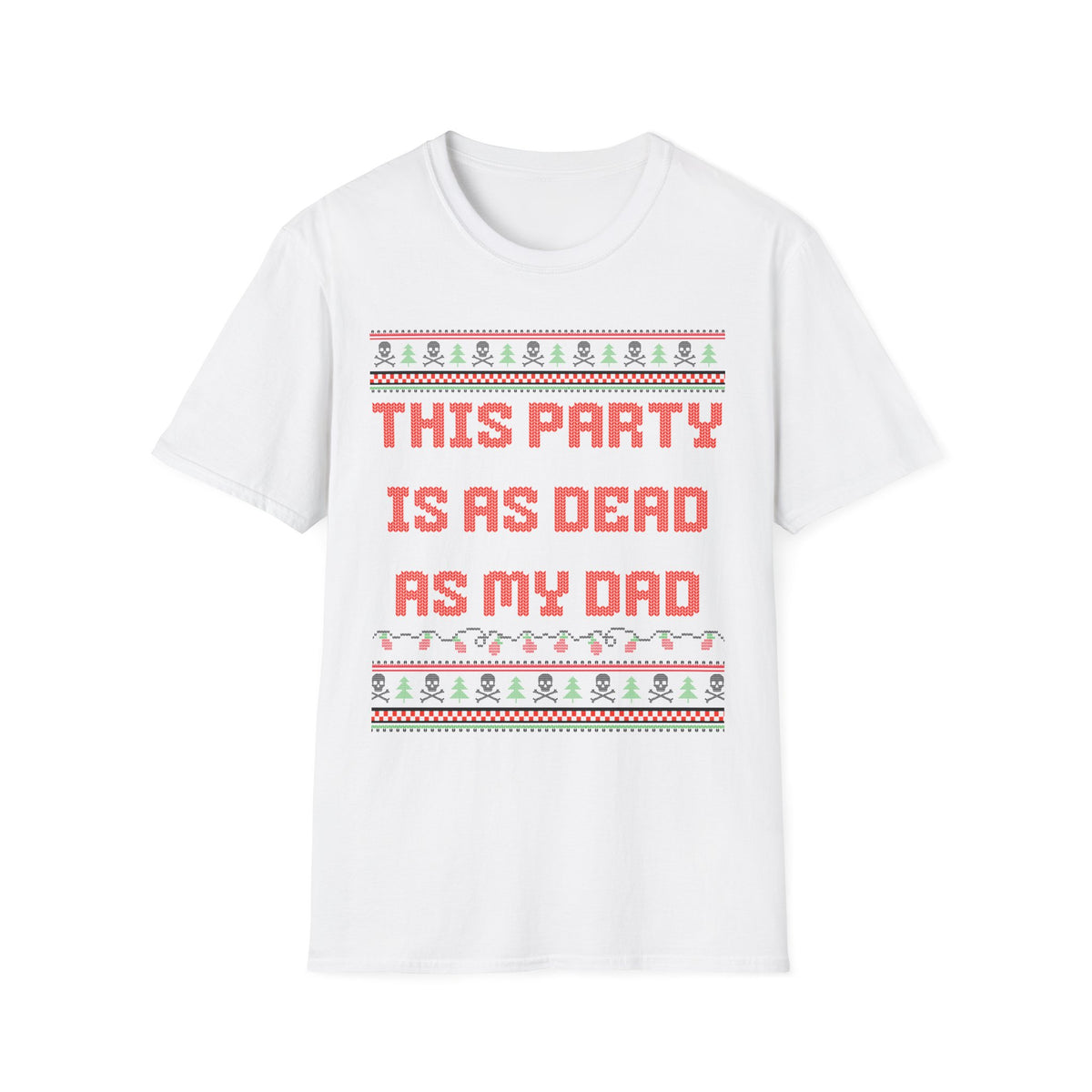 THIS PARTY IS AS DEAD AS MY DAD