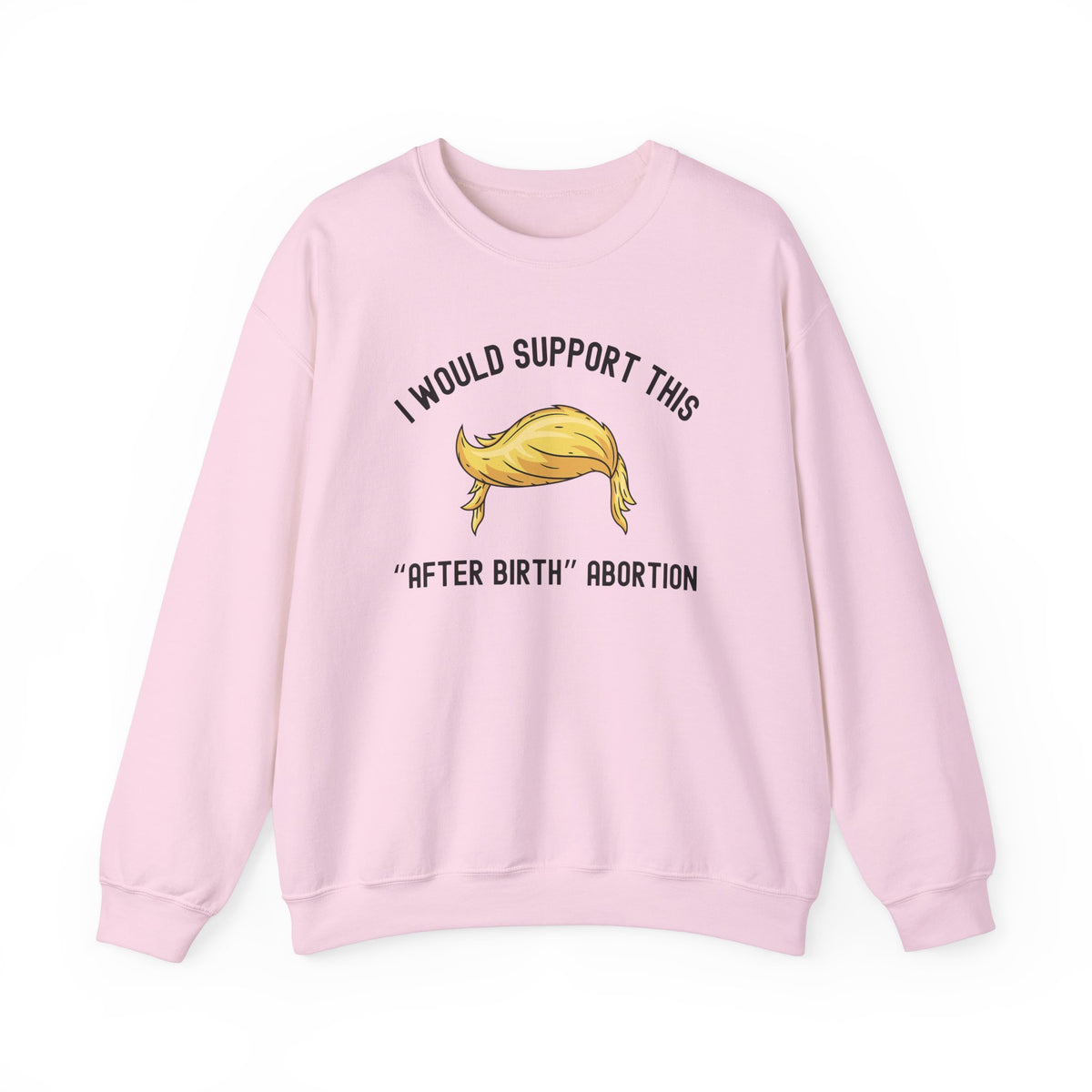 I Would Support This "After Birth" Abortion