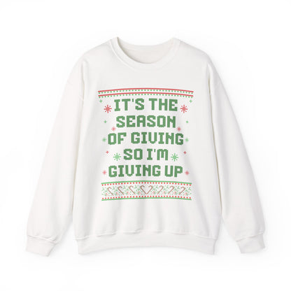 IT'S THE SEASON OF GIVING SO I'M GIVING UP UGLY SWEATER