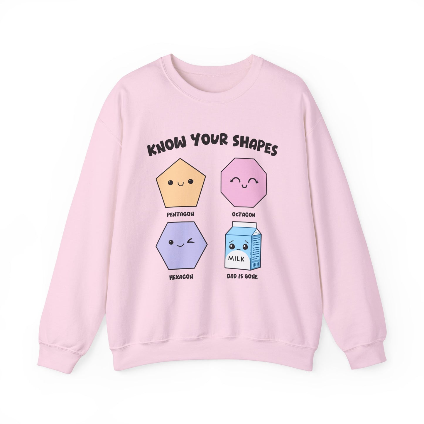 KNOW YOUR SHAPES- DAD IS GONE