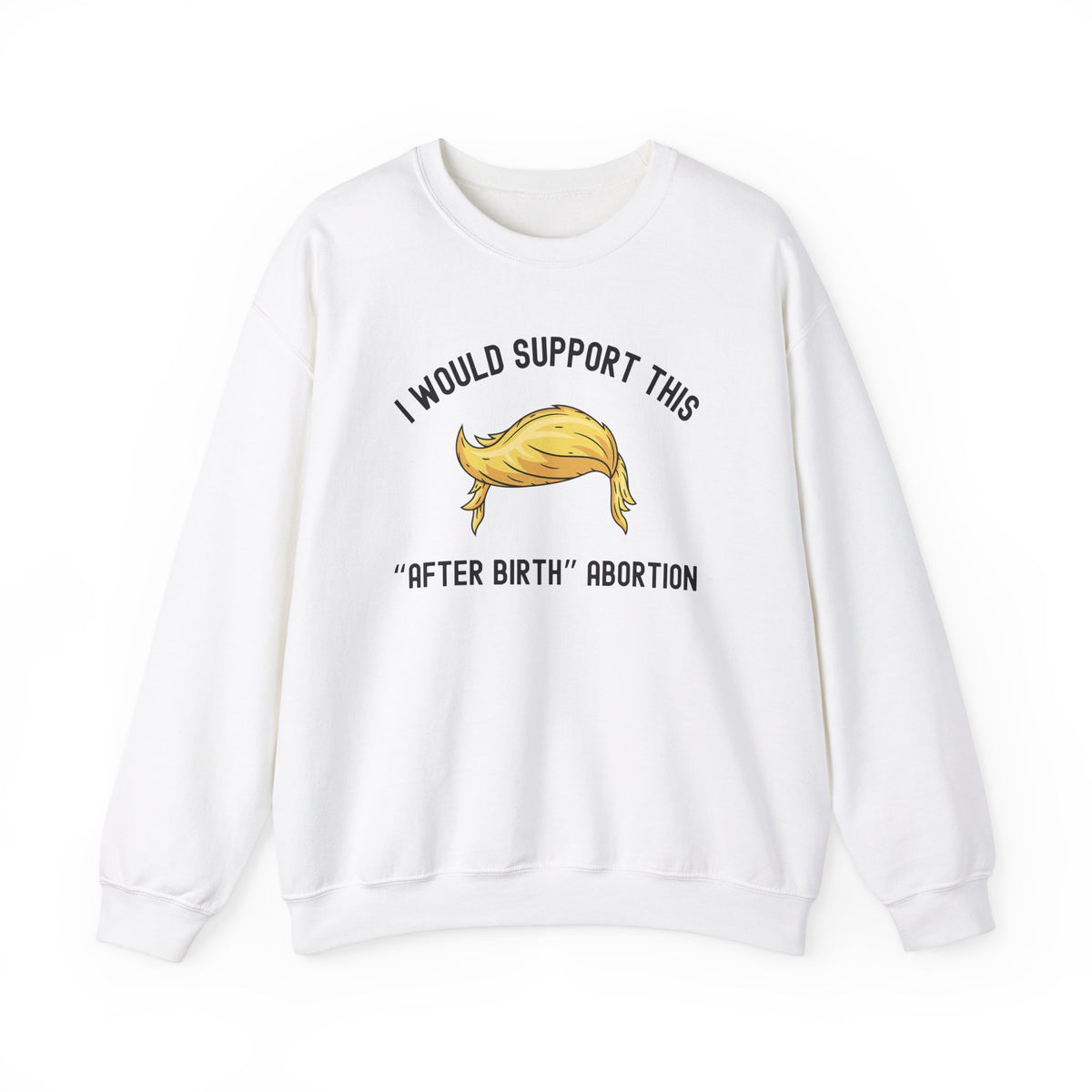 I Would Support This "After Birth" Abortion