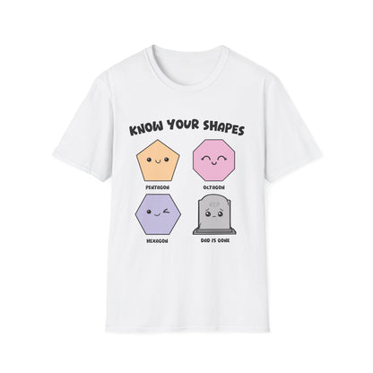 KNOW YOUR SHAPES - DAD IS GONE GRAVE