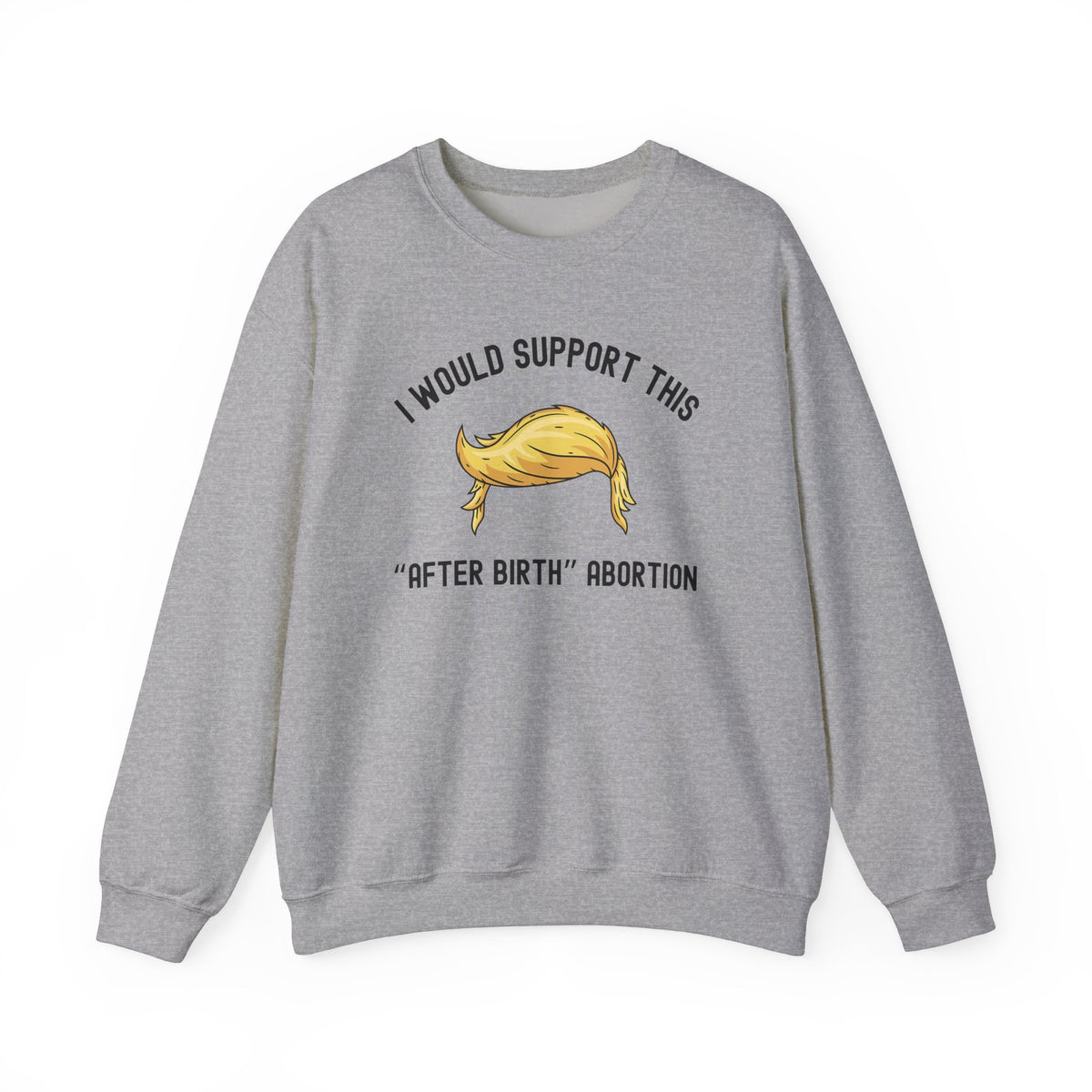 I Would Support This "After Birth" Abortion