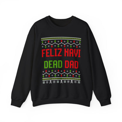 FELIZ NAVI DEAD DAD UGLY SWEATER