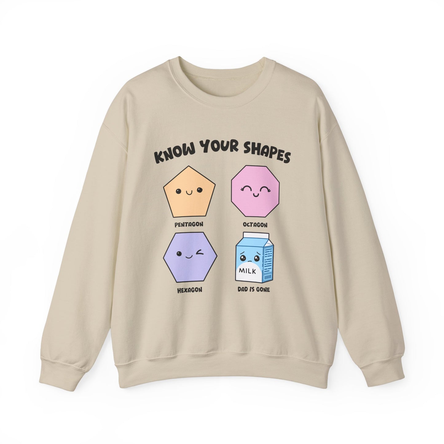 KNOW YOUR SHAPES- DAD IS GONE