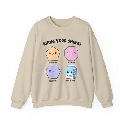 KNOW YOUR SHAPES- DAD IS GONE