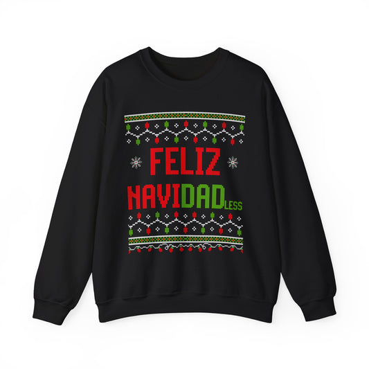 FELIZ NAVI DADLESS UGLY SWEATER