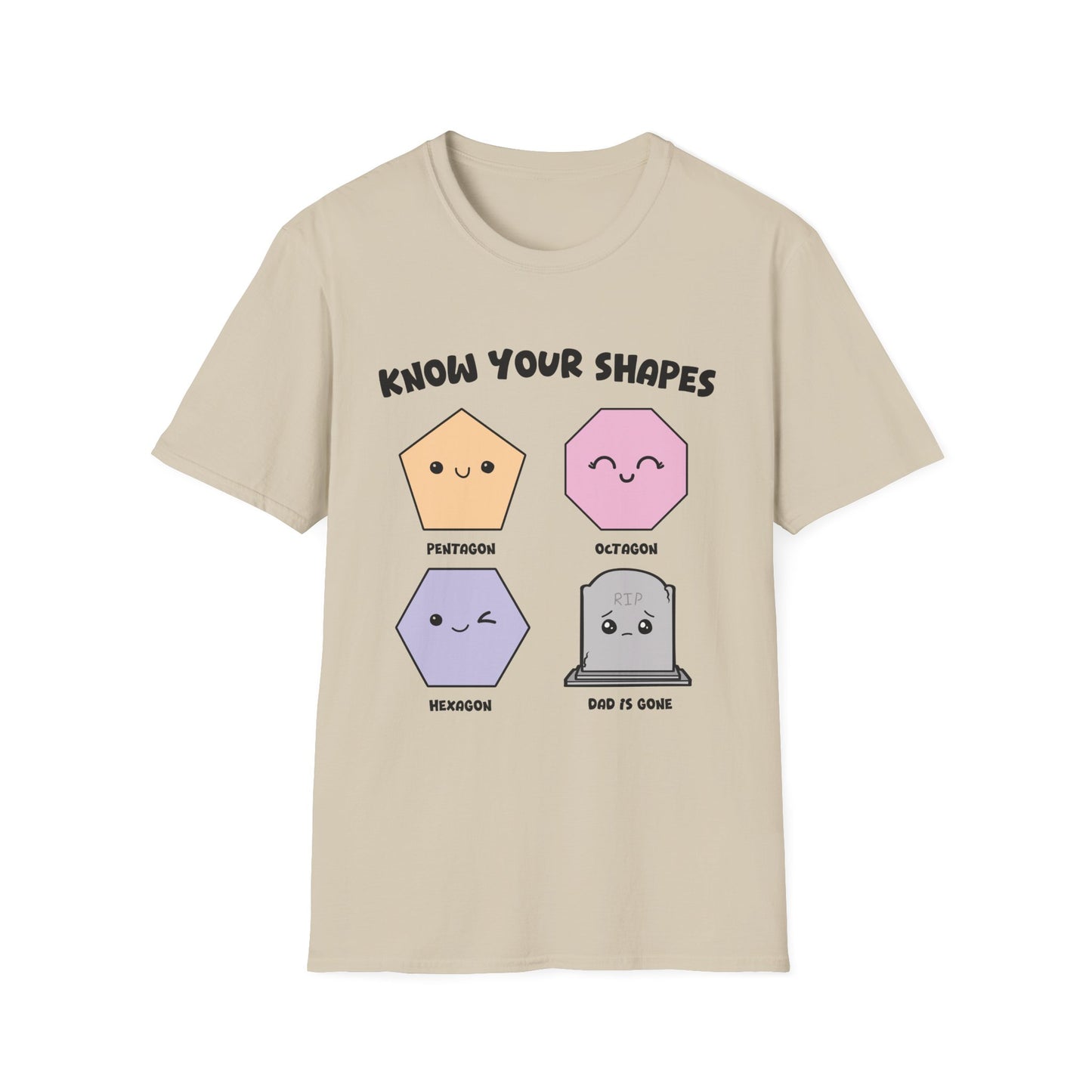 KNOW YOUR SHAPES - DAD IS GONE GRAVE