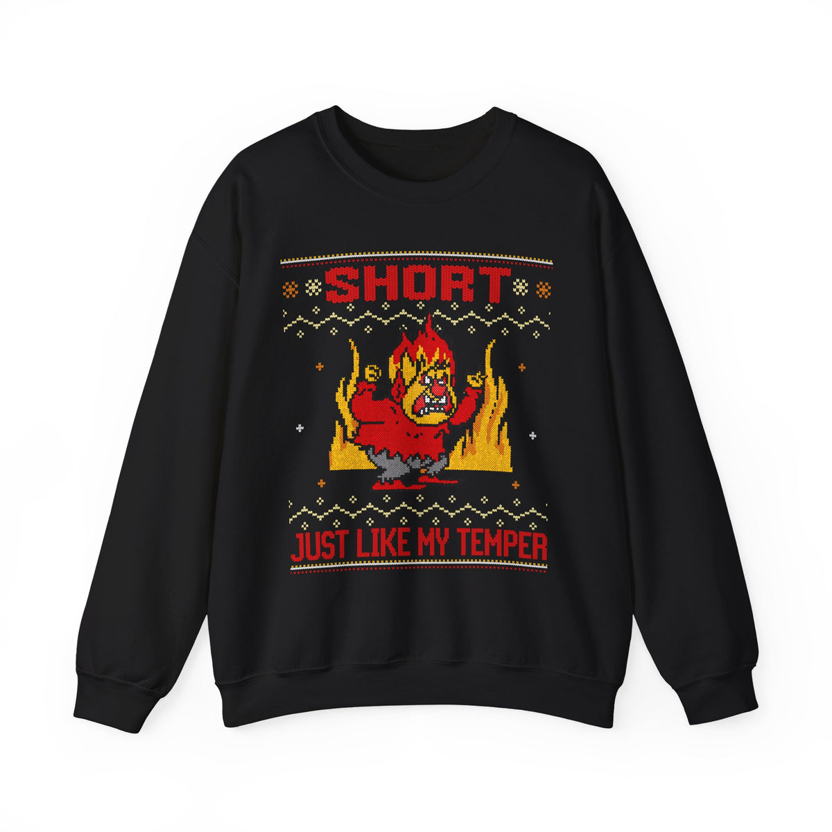 SHORT JUST LIKE MY TEMPER UGLY SWEATER