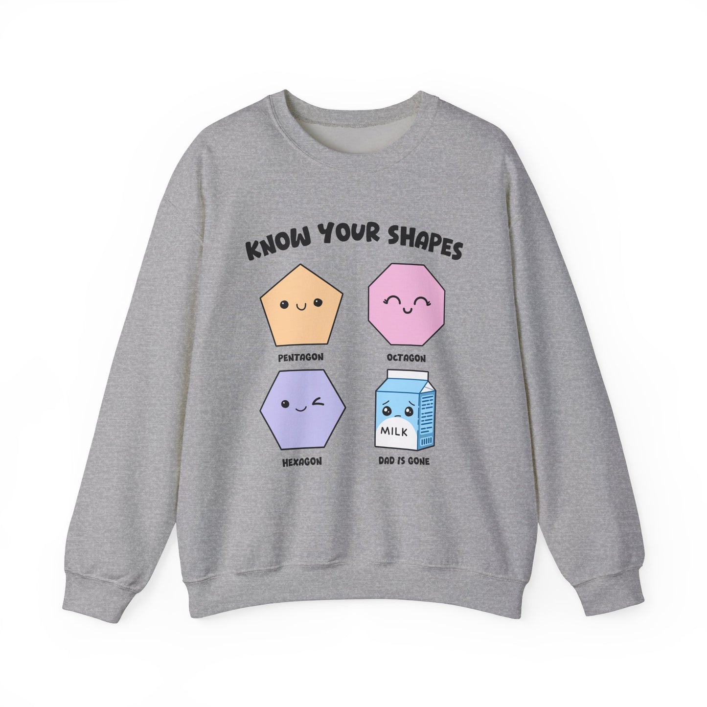 KNOW YOUR SHAPES- DAD IS GONE